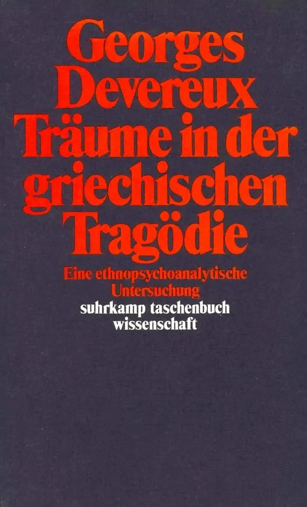 Cover: 9783518281369 | Träume in der griechischen Tragödie | Georges Devereux | Taschenbuch