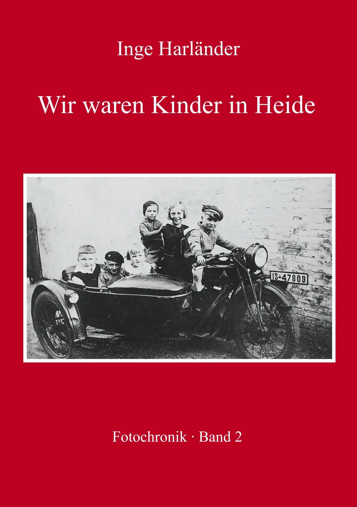 Cover: 9783741241369 | Wir waren Kinder in Heide | Fotochronik | Inge Harländer | Taschenbuch