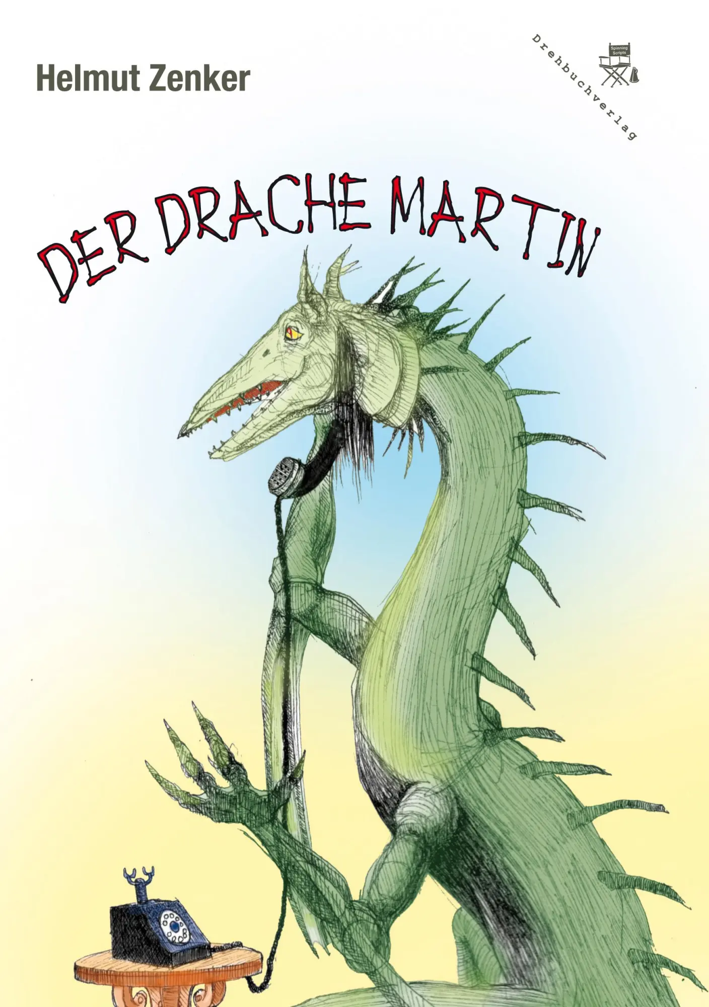 Cover: 9783902471369 | Der Drache Martin | Helmut Zenker | Buch | 124 S. | Deutsch | 2007