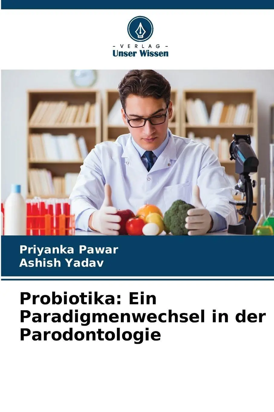 Cover: 9786209311369 | Probiotika: Ein Paradigmenwechsel in der Parodontologie | Taschenbuch