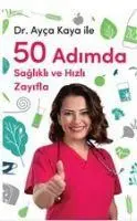 Cover: 9789753141369 | Ayca Kaya ile 50 Adimda Saglikli ve Hizli Zayifla | Ayca Kaya | Buch