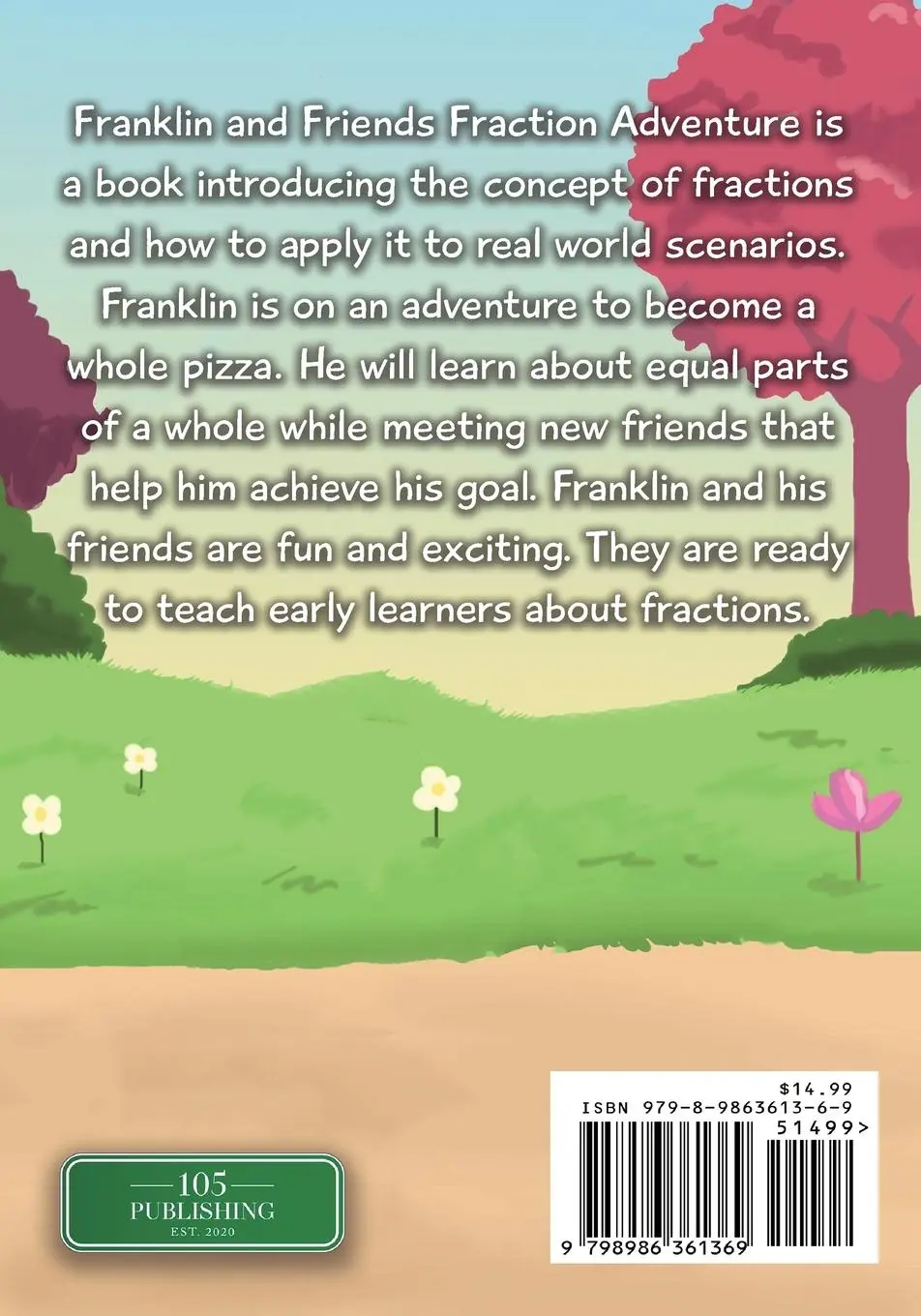 Rückseite: 9798986361369 | Franklin and Friends Fraction Adventure | A Fraction Story | Denny