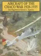 Cover: 9780764301469 | Aircraft of the Chaco War 1928-1935 | Dan Hagedorn (u. a.) | Buch