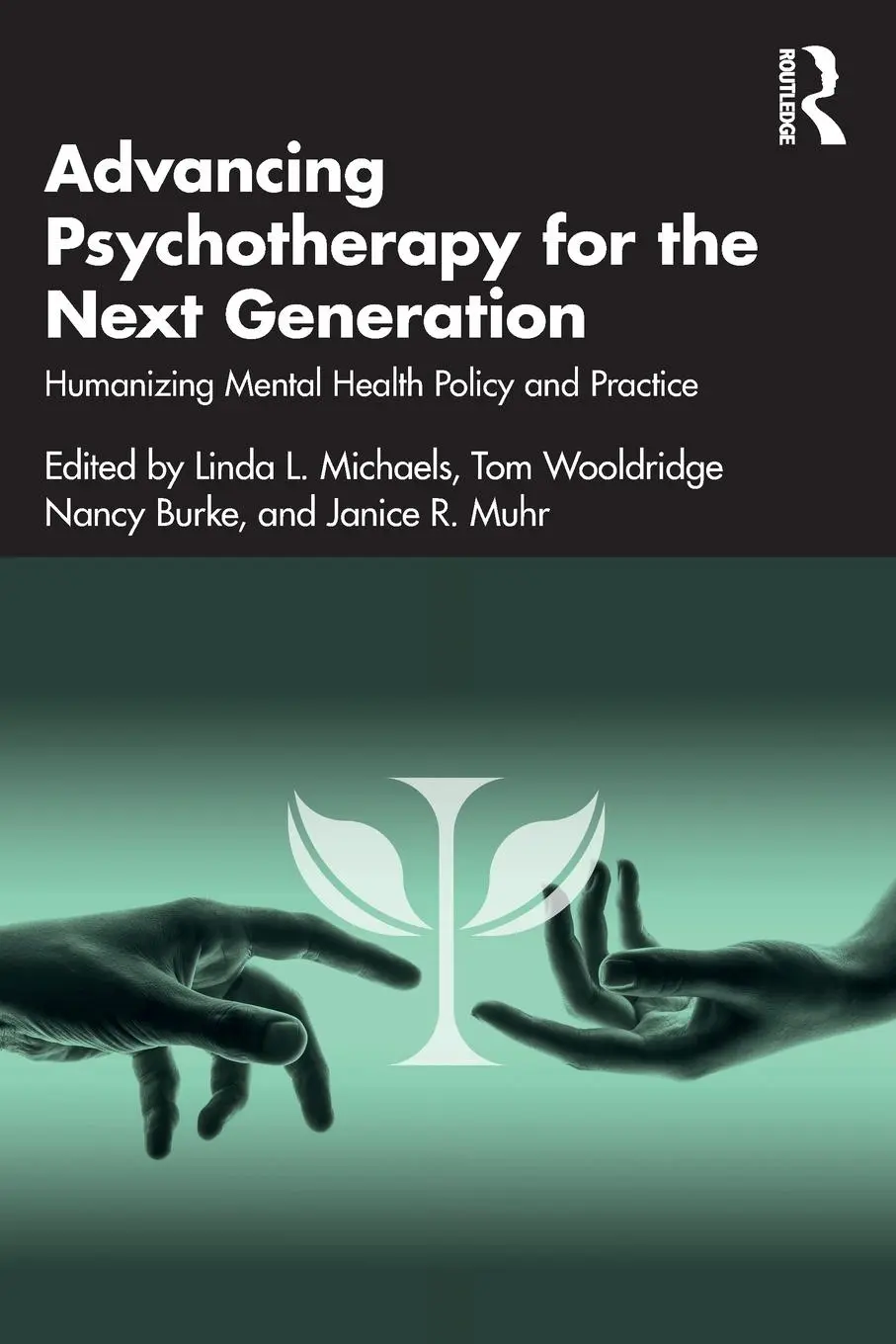 Cover: 9781032351469 | Advancing Psychotherapy for the Next Generation | Michaels (u. a.)