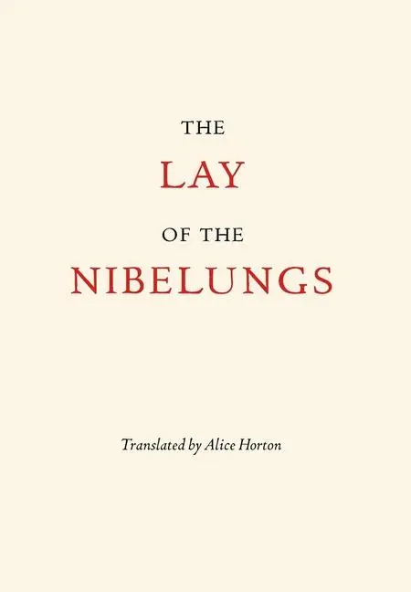 The Lay of the Nibelungs
