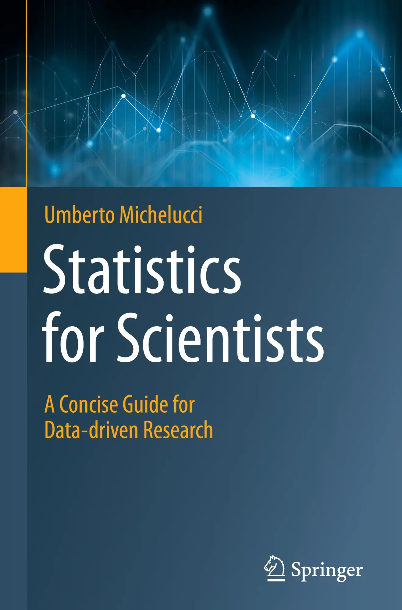 Cover: 9783031781469 | Statistics for Scientists | A Concise Guide for Data-driven Research