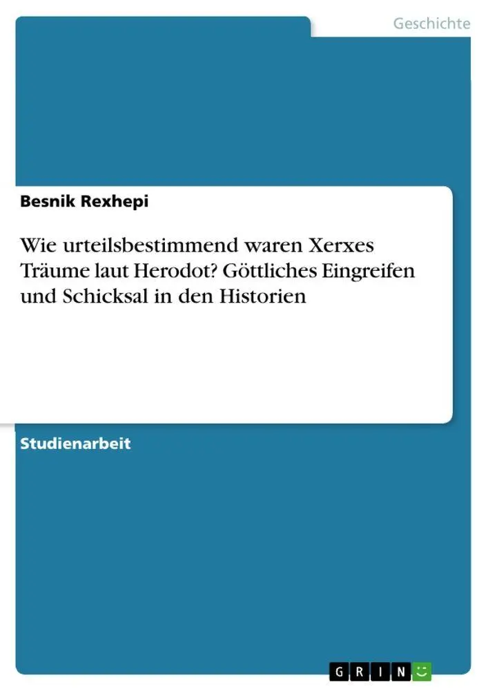 Cover: 9783346771469 | Wie urteilsbestimmend waren Xerxes Träume laut Herodot? Göttliches...