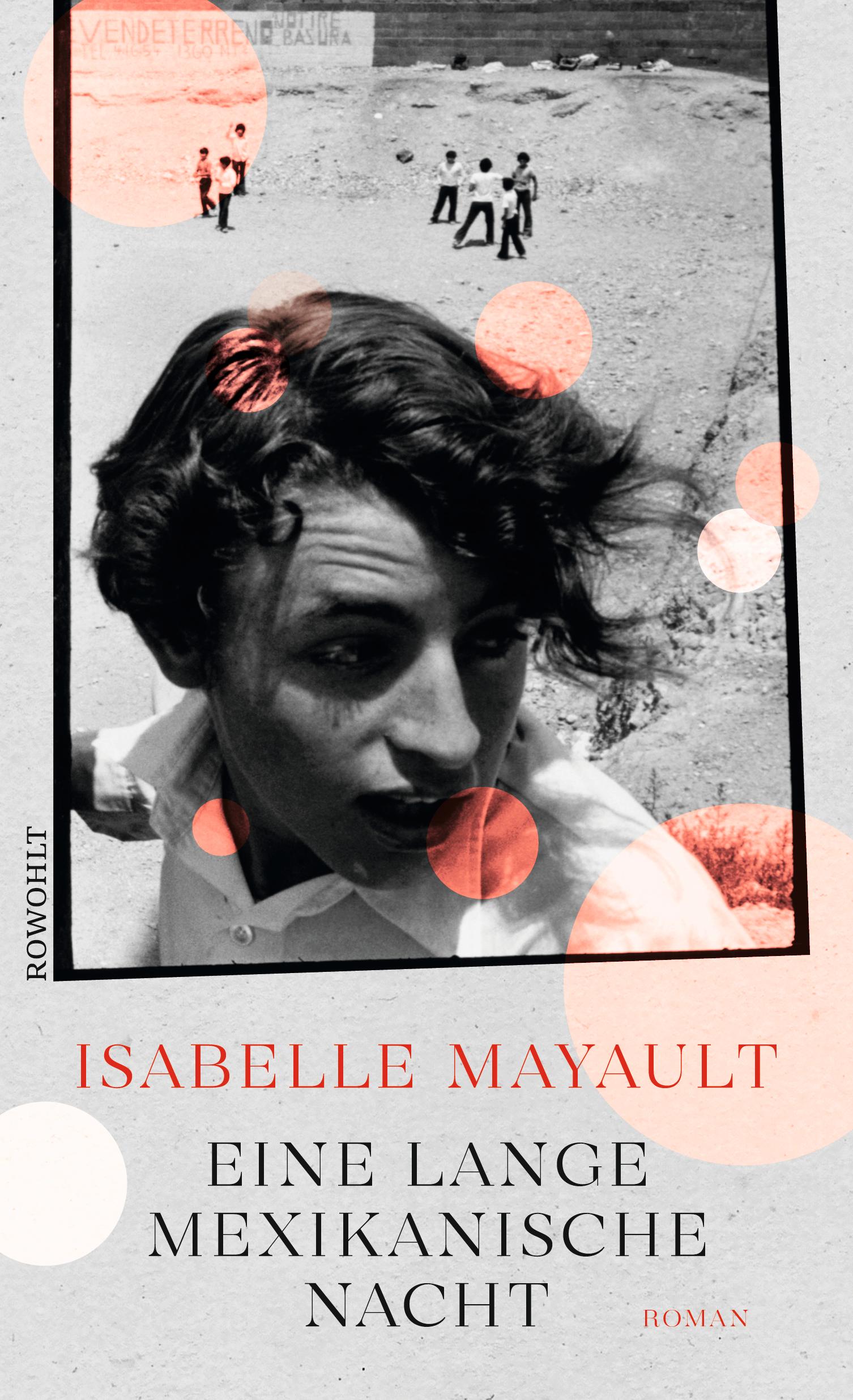 Cover: 9783498001469 | Eine lange mexikanische Nacht | Isabelle Mayault | Buch | 240 S.