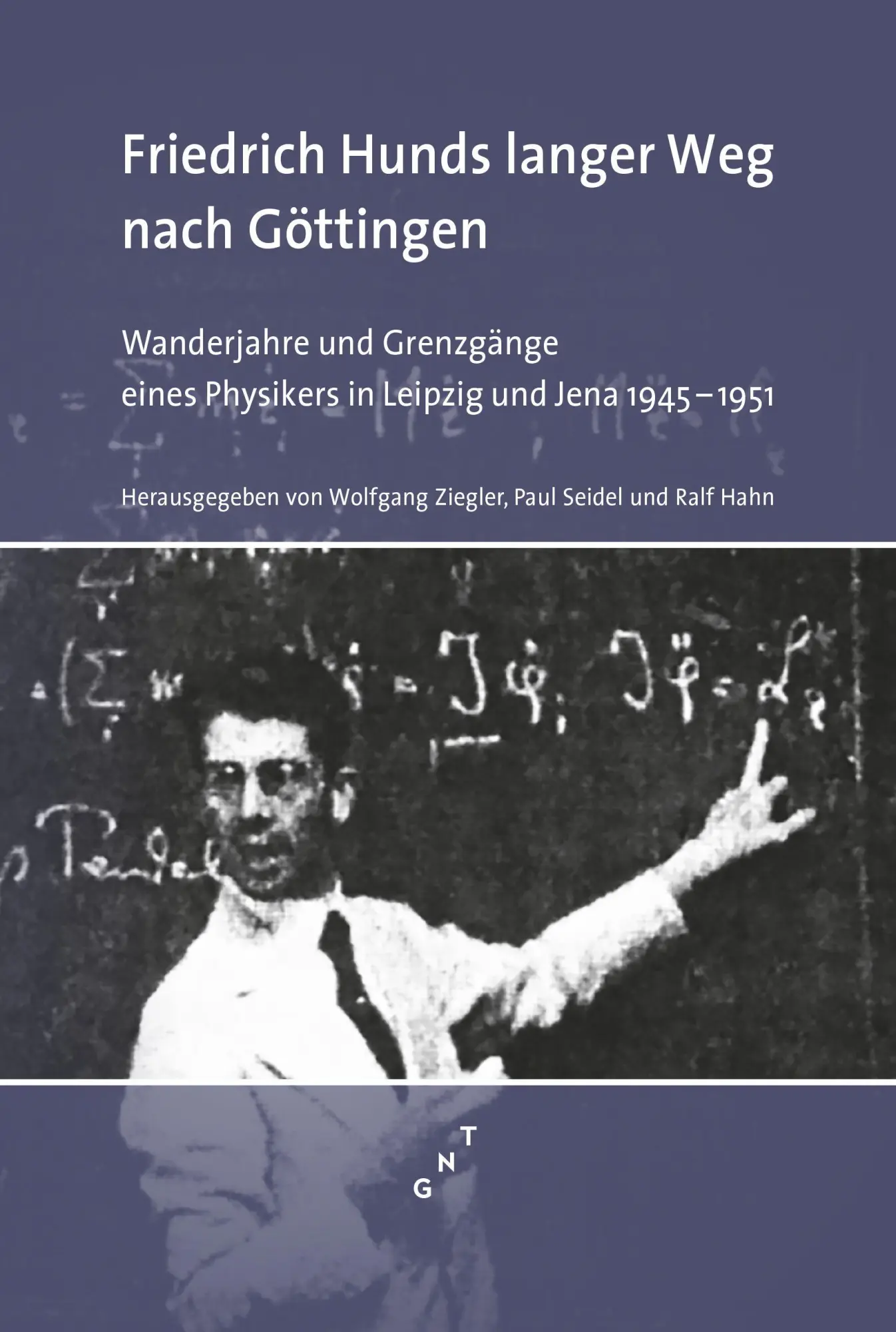 Cover: 9783862251469 | Friedrich Hunds langer Weg nach Göttingen | Helmut G. Walther (u. a.)