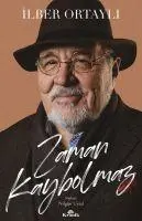 Cover: 9786258431469 | Zaman Kaybolmaz | Ilber Ortayli | Taschenbuch | Türkisch | 2022