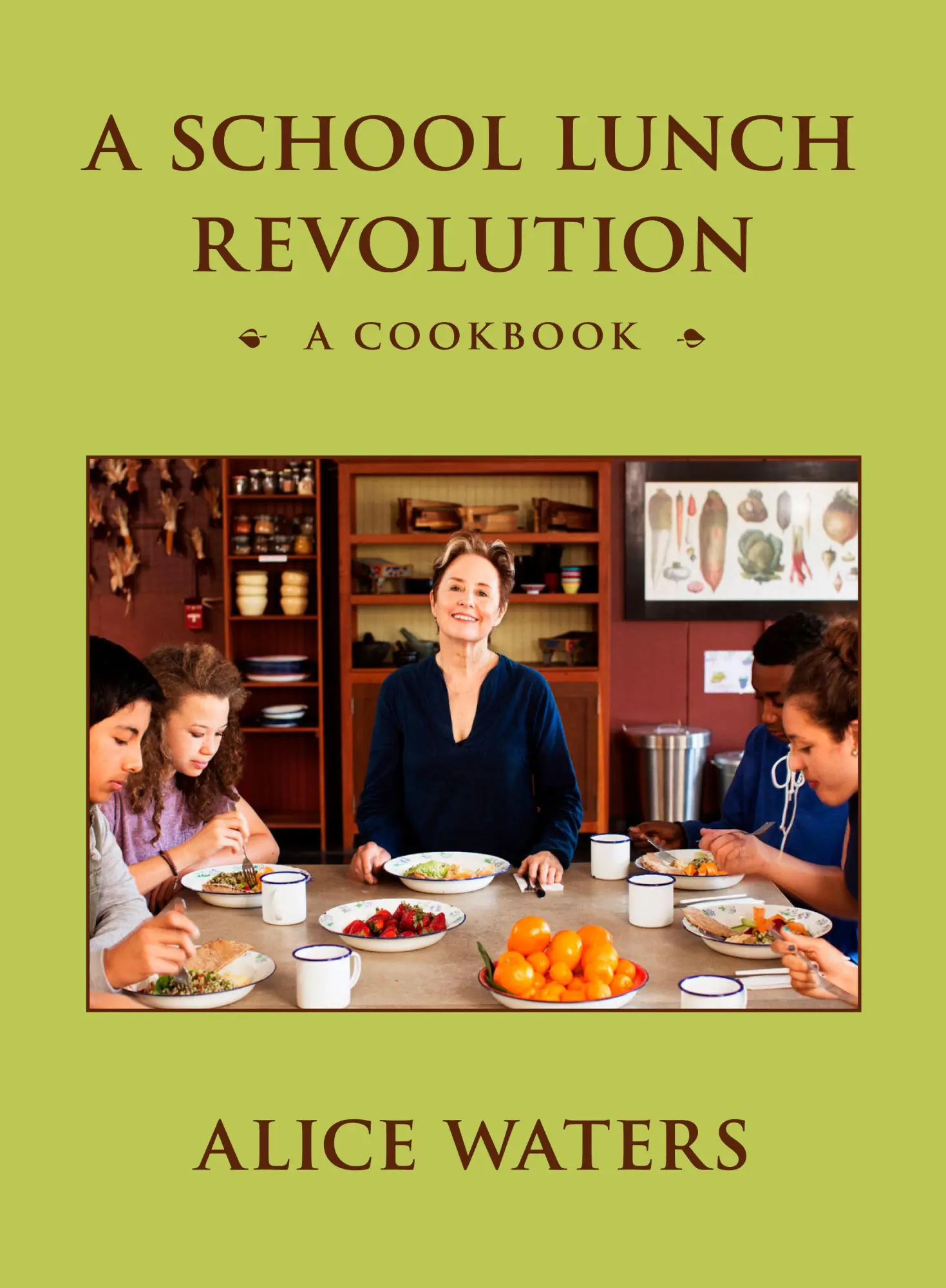 Cover: 9780525561569 | A School Lunch Revolution | A Cookbook | Alice Waters | Buch | 2025