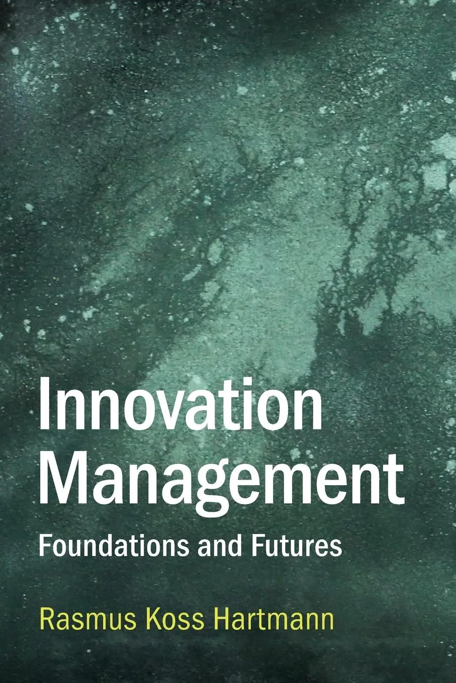 Cover: 9781009431569 | Innovation Management | Rasmus Koss Hartmann | Taschenbuch | Englisch