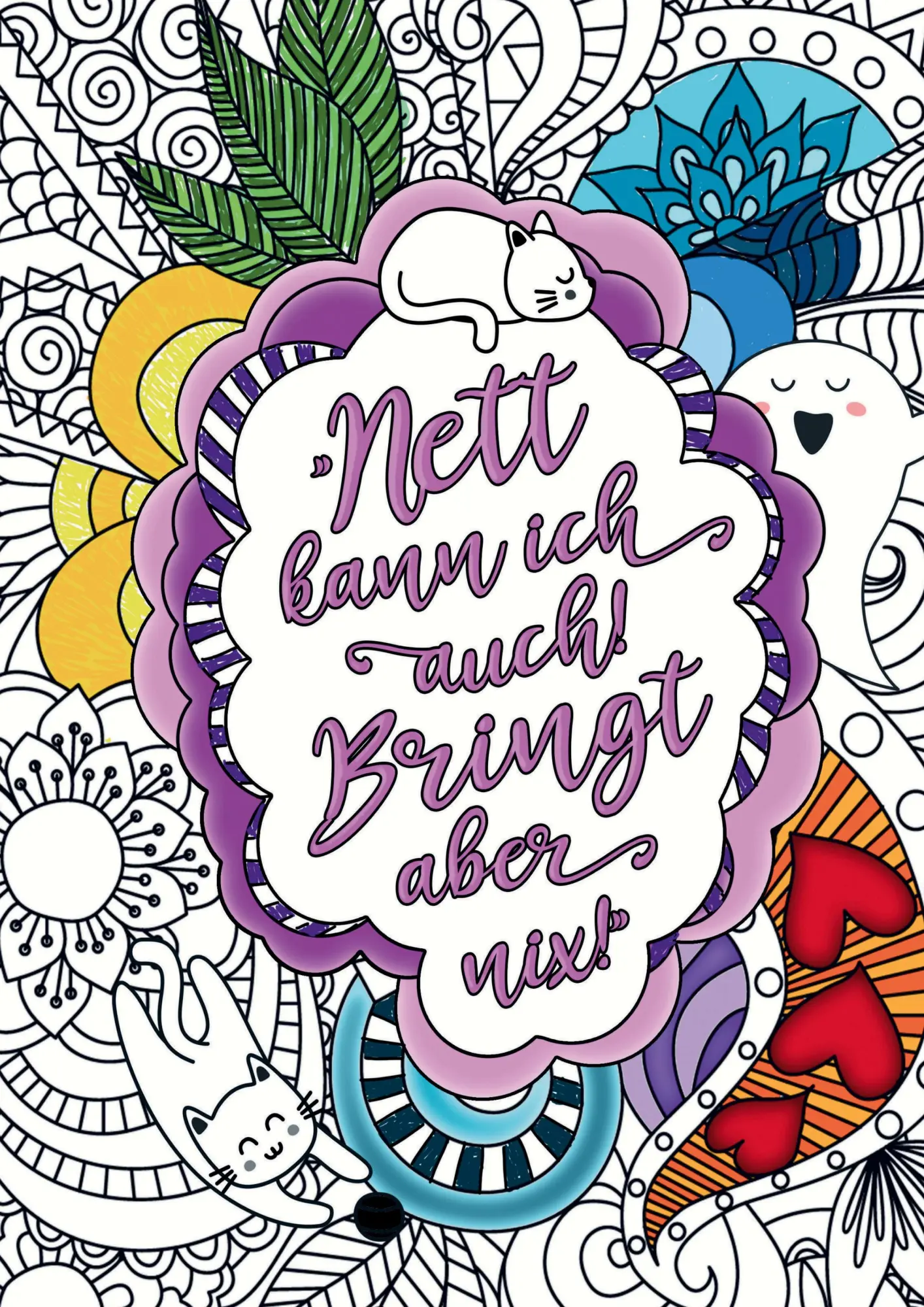 Cover: 9783691041569 | Nett kann ich auch! Bringt aber nix! - Das freche Malbuch für...
