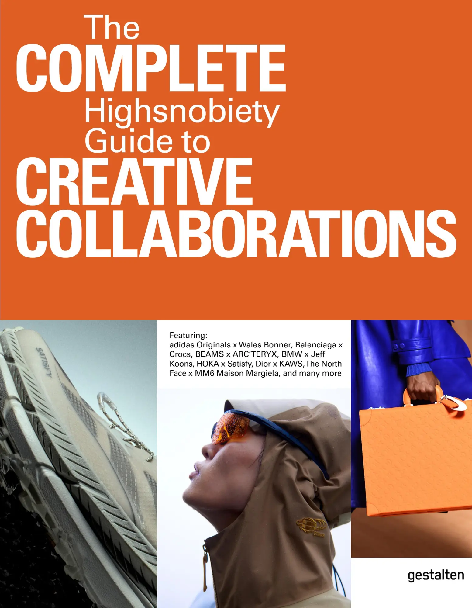 Cover: 9783967041569 | The Incomplete Vol. 2 | Highsnobiety Guide to Creative Collaborations