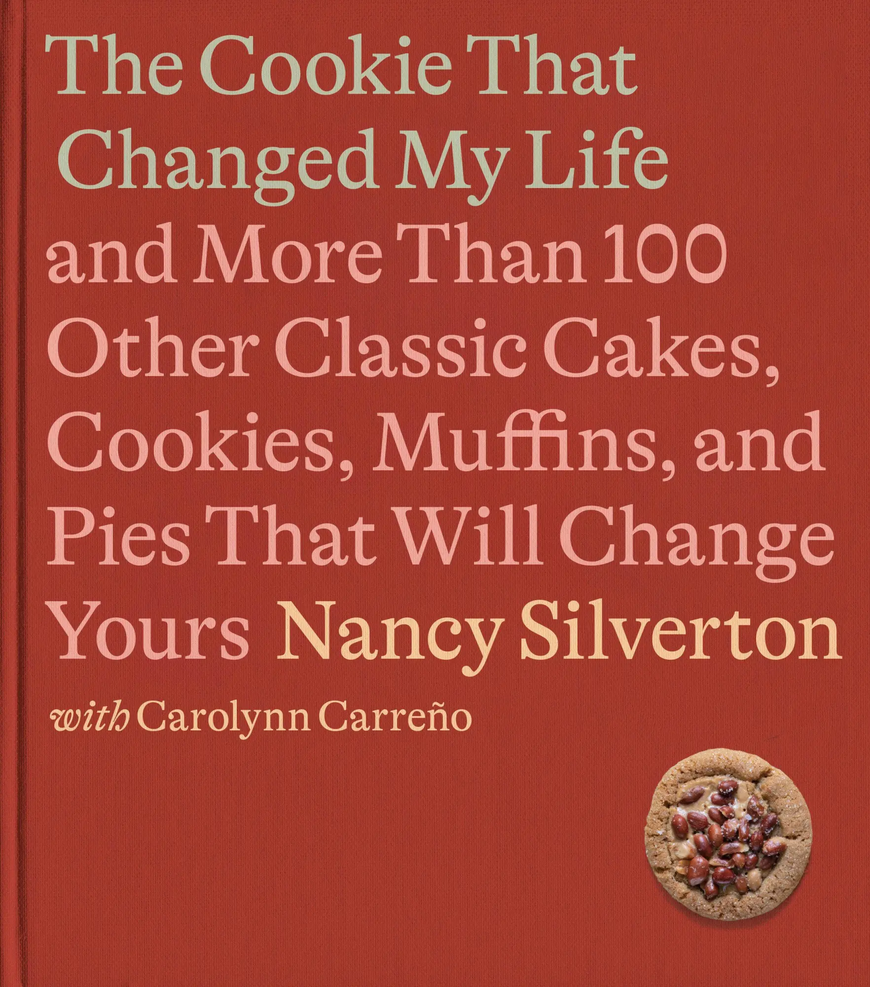 Cover: 9780593321669 | The Cookie That Changed My Life | Nancy Silverton (u. a.) | Buch