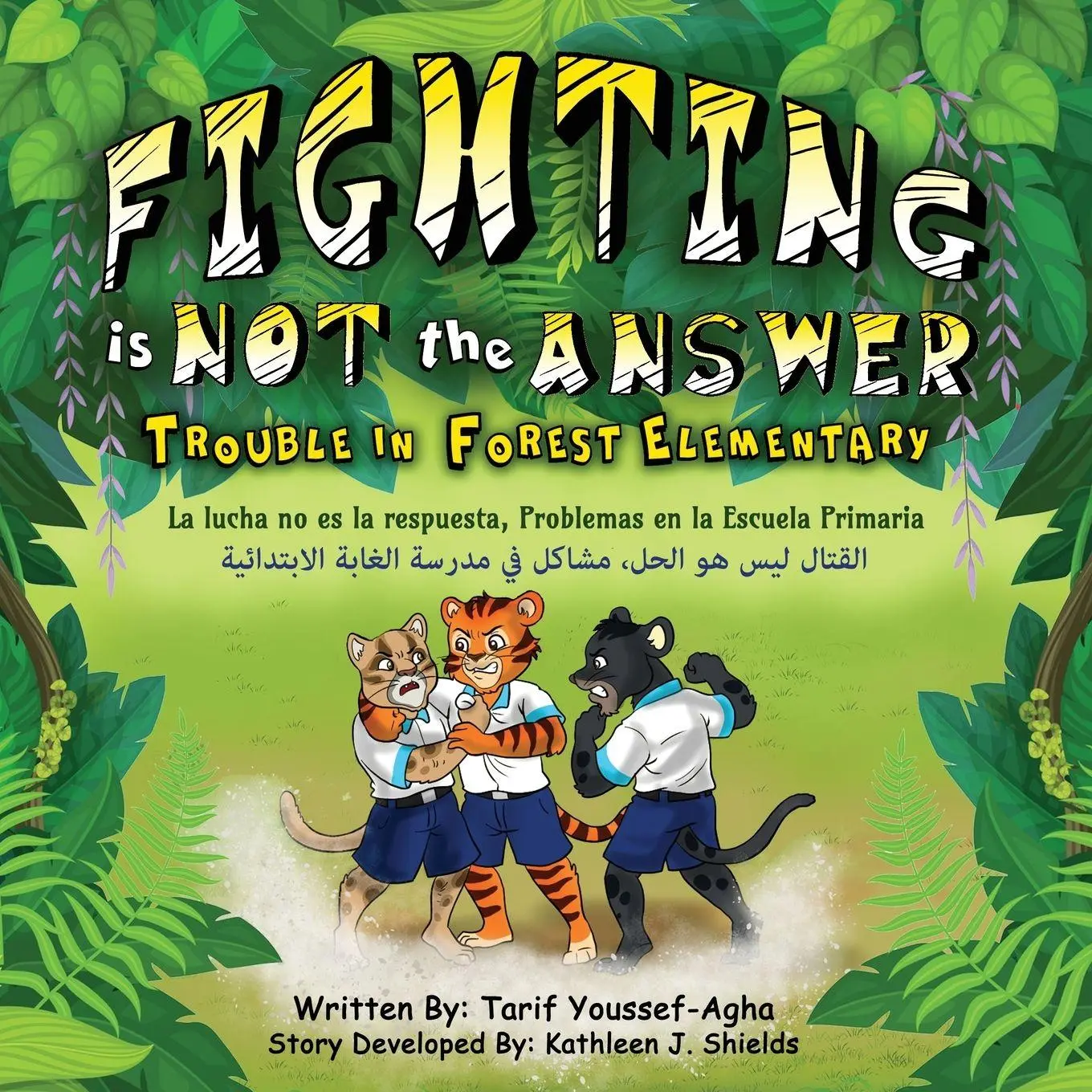 Cover: 9781956581669 | Fighting is Not the Answer, Trouble in Forest Elementary | Taschenbuch