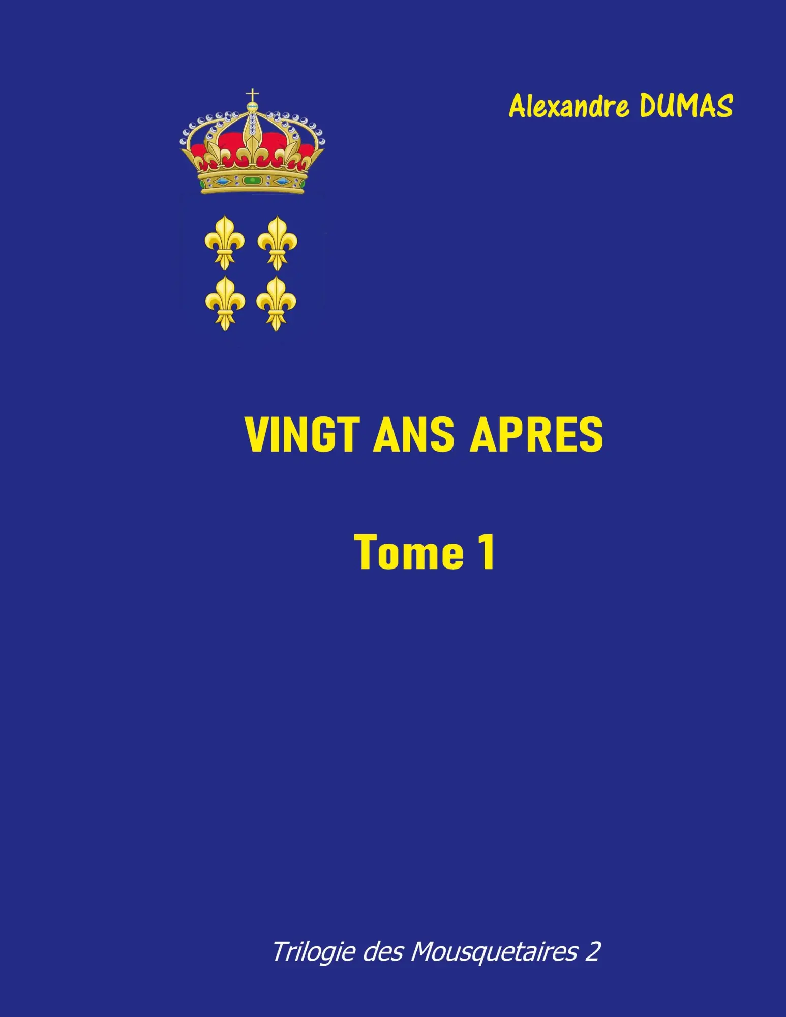 Cover: 9782322471669 | Vingt ans après | tome 1 | Alexandre Dumas | Taschenbuch | Französisch