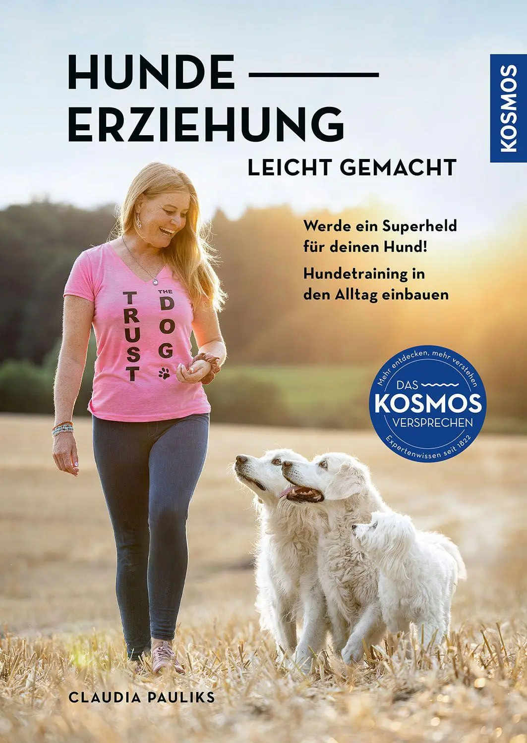 Cover: 9783440181669 | Hundeerziehung leicht gemacht | Claudia Pauliks | Taschenbuch | 224 S.