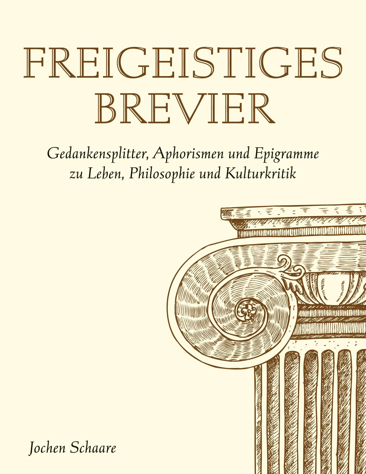 Cover: 9783752651669 | Freigeistiges Brevier | Jochen Schaare | Taschenbuch | 356 S. | 2020