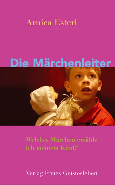 Cover: 9783772521669 | Die Märchenleiter | Welches Märchen erzähle ich meinem Kind? | Esterl Cover: 9783772521669 | Die Märchenleiter | Welches Märchen erzähle ich meinem Kind? | Esterl