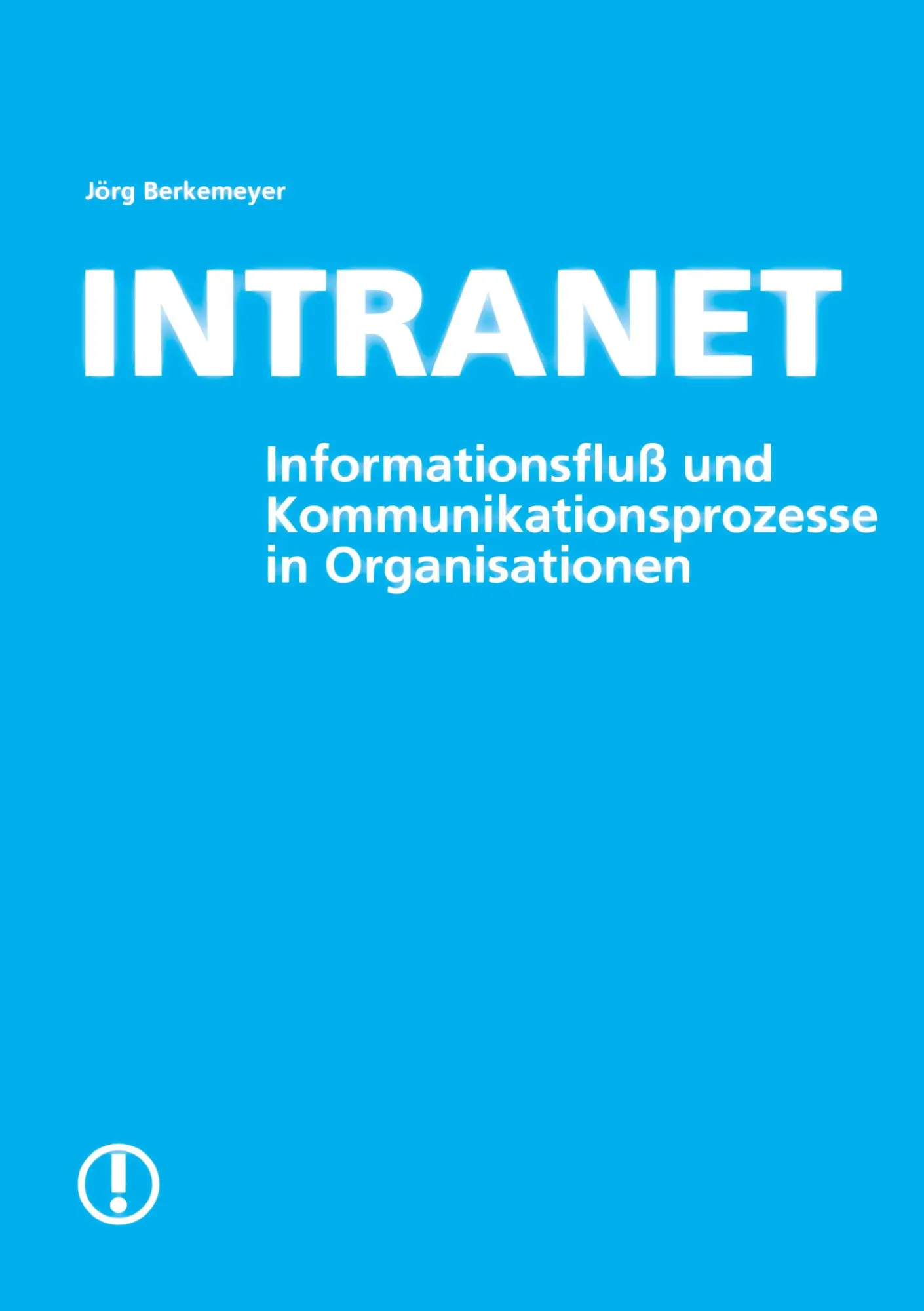 Cover: 9783898111669 | Intranet | Jörg Berkemeyer | Taschenbuch | 152 S. | Deutsch | 1999