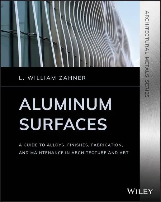 Cover: 9781119541769 | Aluminum Surfaces | L William Zahner | Taschenbuch | Englisch | 2019