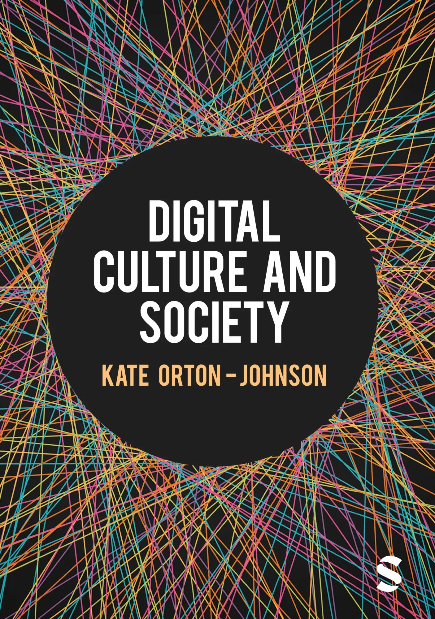 Cover: 9781526431769 | Digital Culture and Society | Kate Orton-Johnson | Taschenbuch | 2024