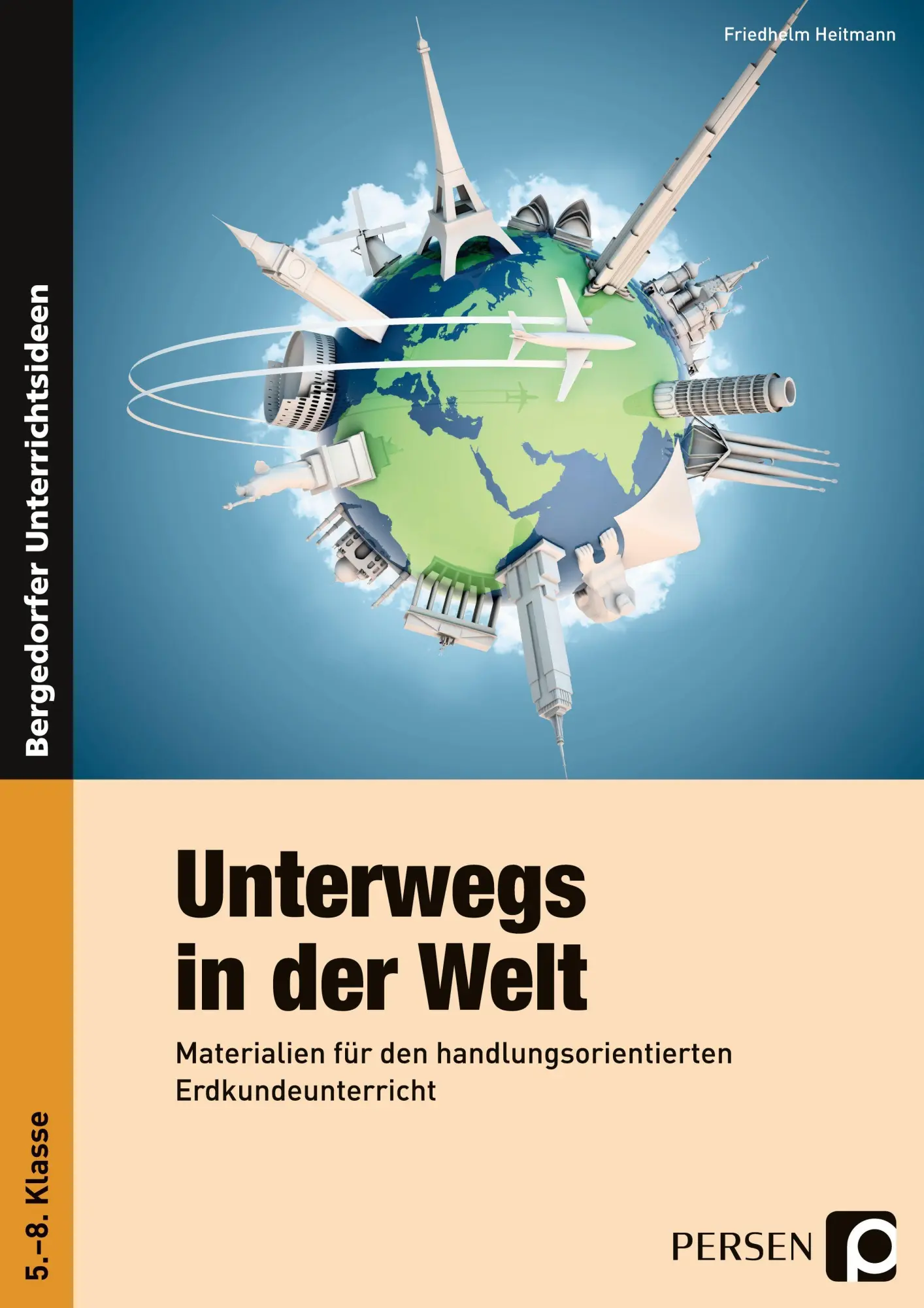 Cover: 9783403231769 | Unterwegs in der Welt | Friedhelm Heitmann | Taschenbuch | 86 S.