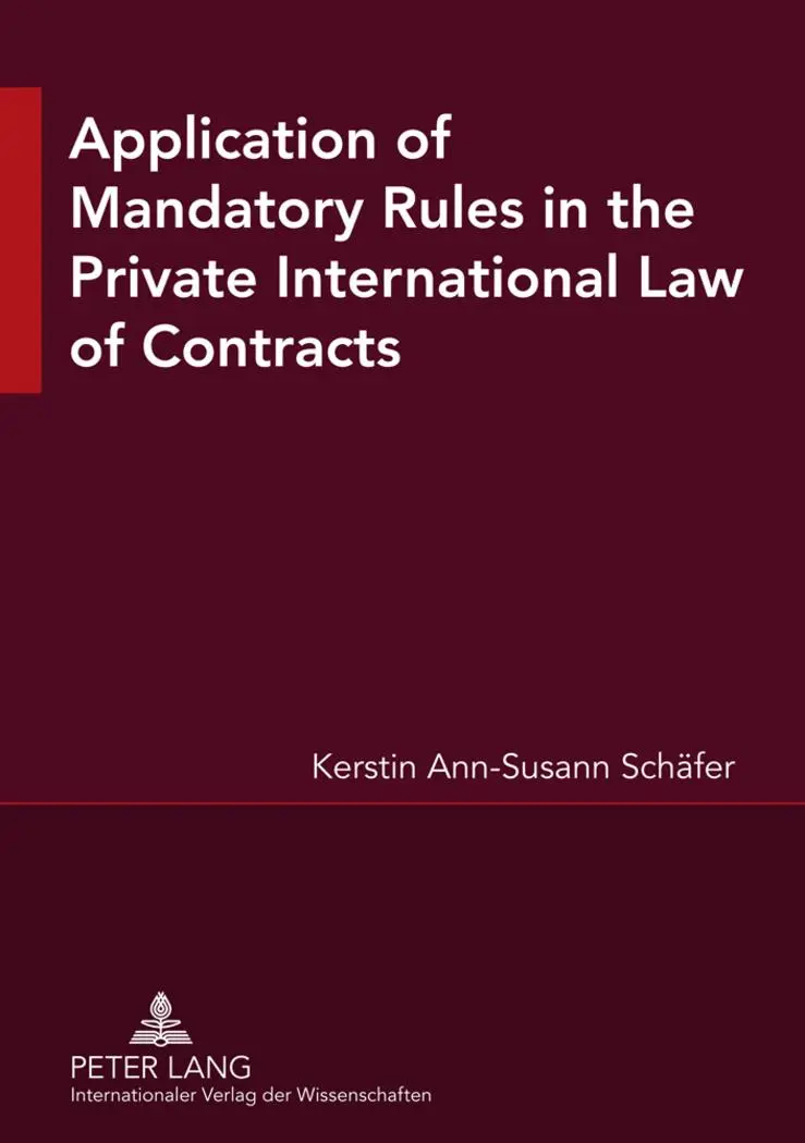 Application of Mandatory Rules in the Private International Law of Contracts - Kerstin Ann Susann Schäfer Kartoniert (TB)
