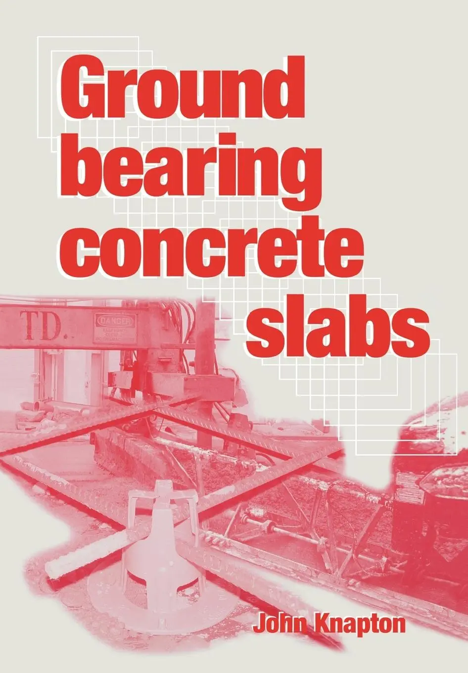 Cover: 9780727731869 | Ground Bearing Concrete Slabs | John Knapton | Taschenbuch | Englisch