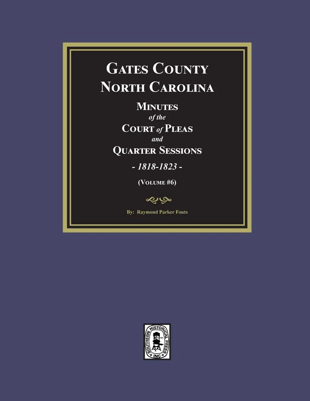 Cover: 9781639141869 | Gates County, North Carolina Minutes of the Court of Pleas and...