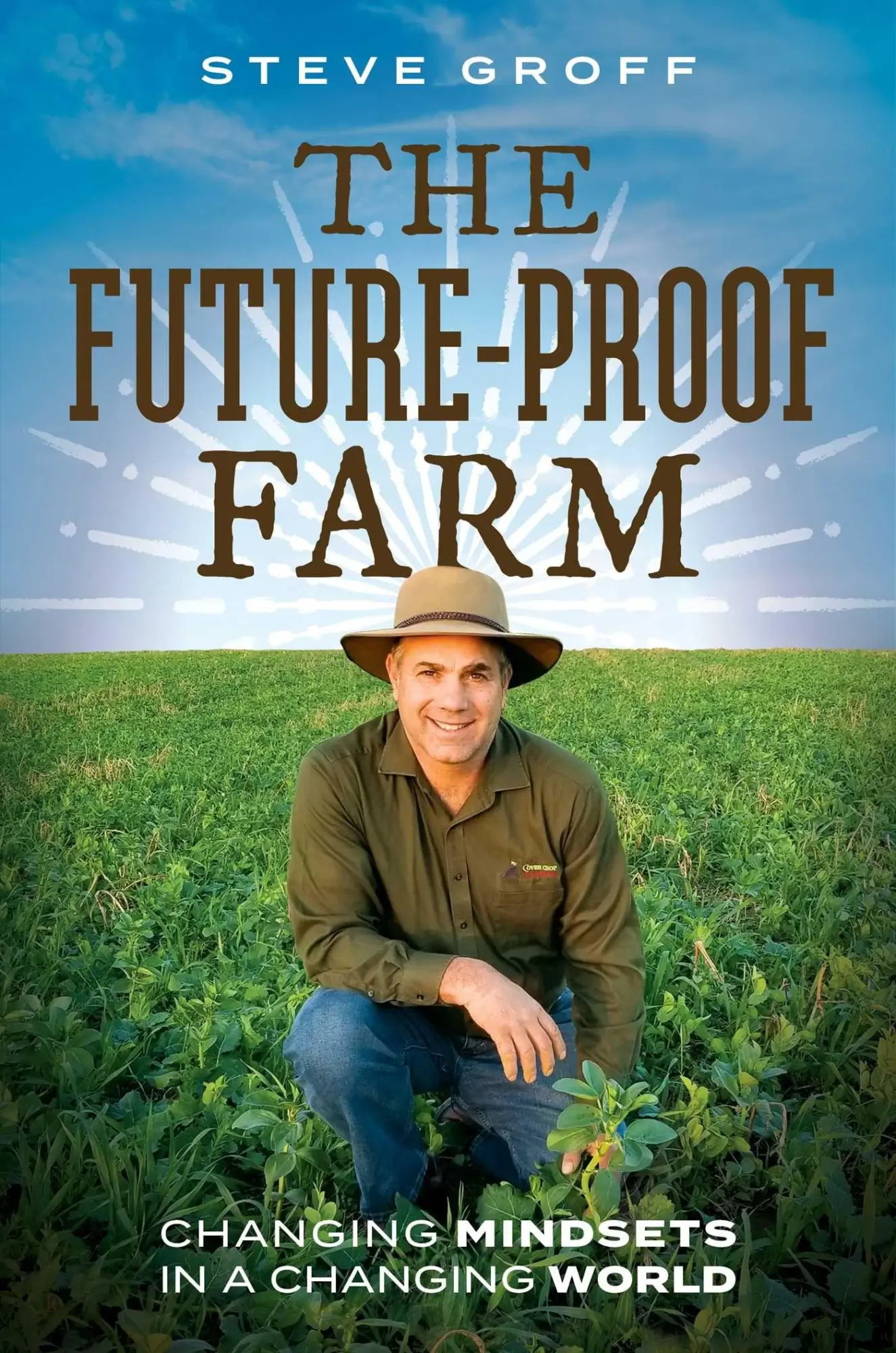 Cover: 9781642251869 | The Future-Proof Farm | Changing Mindsets in a Changing World | Groff