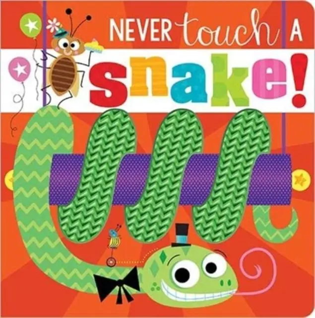 Cover: 9781800581869 | Never Touch a Snake! | Rosie Greening | Buch | Papp-Bilderbuch | 2021