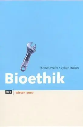 Cover: 9783434461869 | Bioethik | Wissen 3000, eva wissen | Thomas Prüfer (u. a.) | Buch
