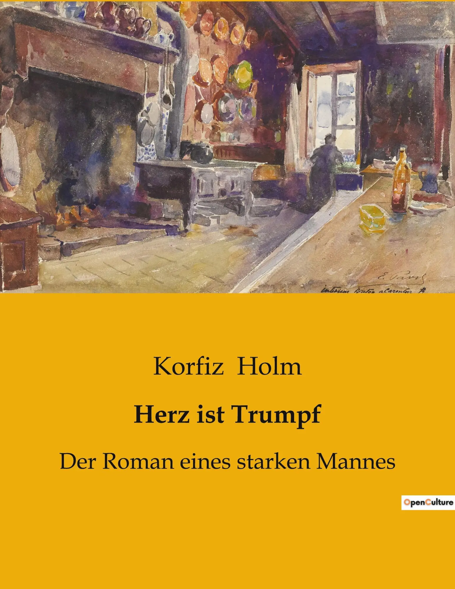 Cover: 9791041901869 | Herz ist Trumpf | Der Roman eines starken Mannes | Korfiz Holm | Buch