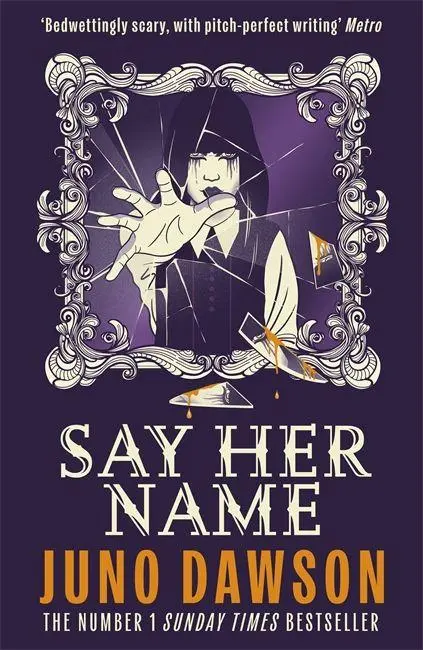 Cover: 9781471421969 | Say Her Name | Juno Dawson | Taschenbuch | 304 S. | Englisch | 2026
