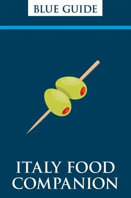 Cover: 9781905131969 | Italy Food Companion | Phrasebook &amp; Miscellany | Blue Guides | Buch