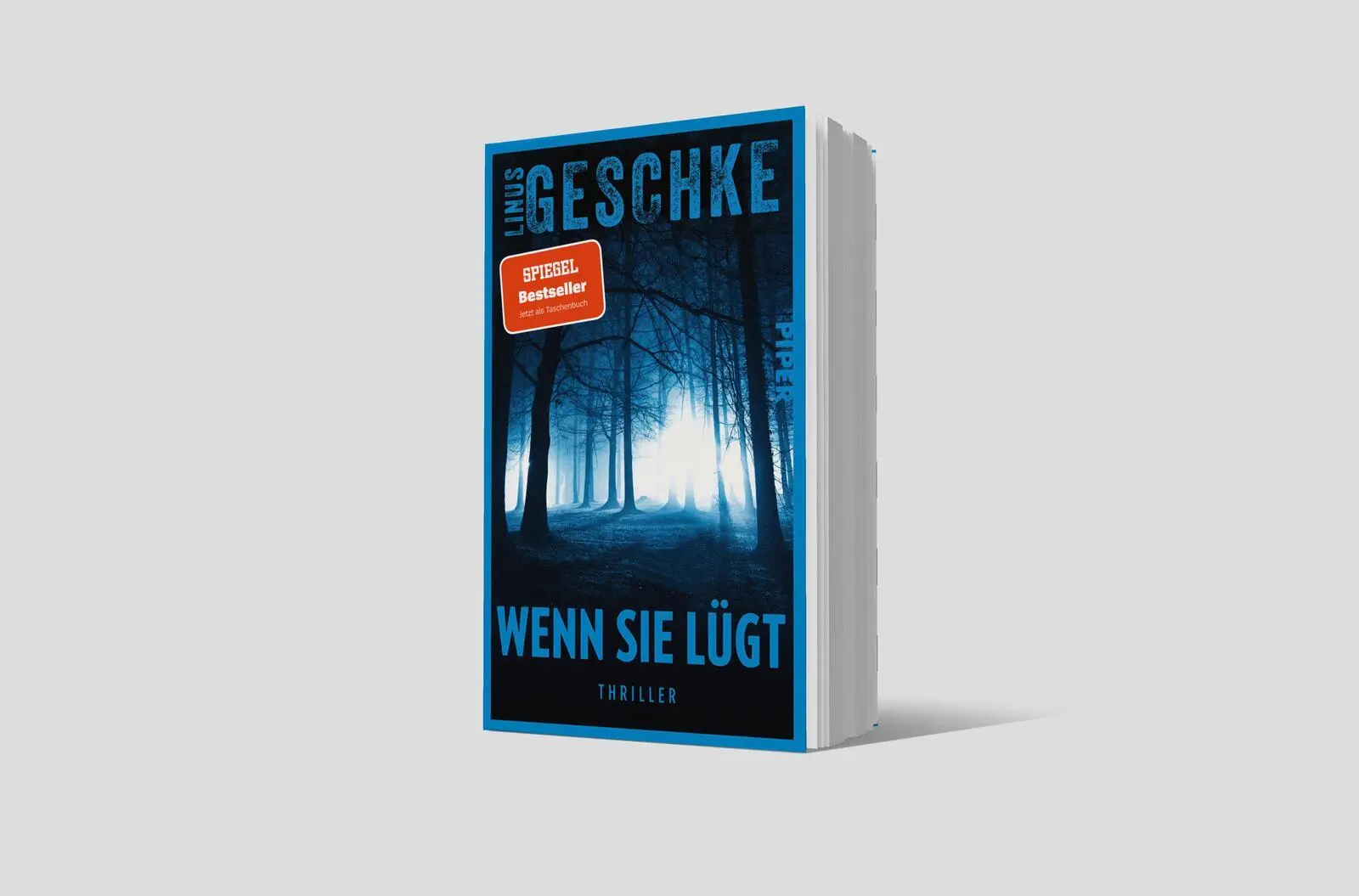 Bild: 9783492321969 | Wenn sie lügt | Linus Geschke | Taschenbuch | 416 S. | Deutsch | 2026