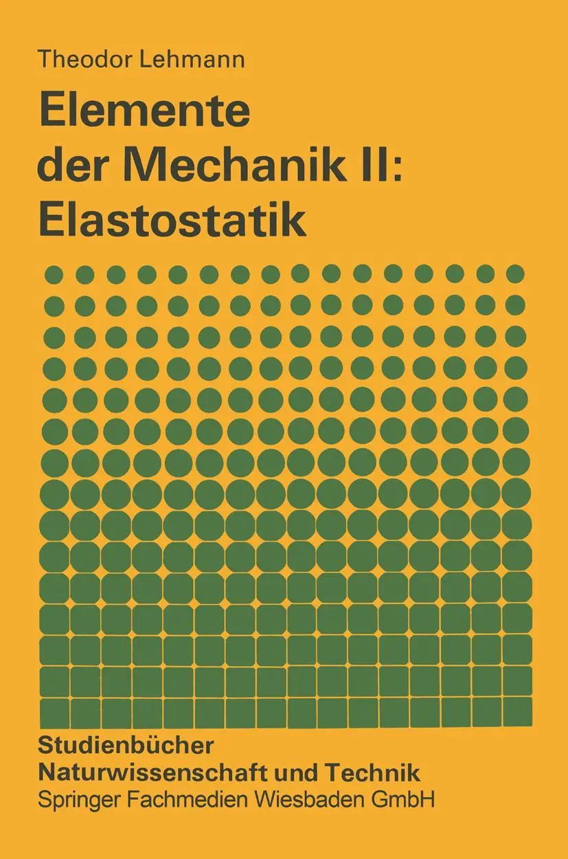 Cover: 9783528291969 | Elemente der Mechanik II: Elastostatik | Theodor Lehmann | Taschenbuch