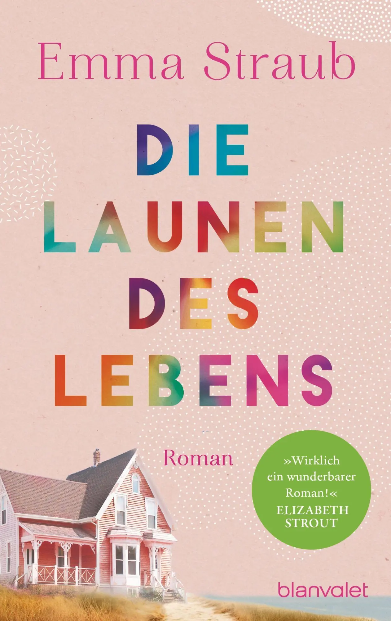 Cover: 9783734111969 | Die Launen des Lebens | Roman | Emma Straub | Taschenbuch | 480 S.