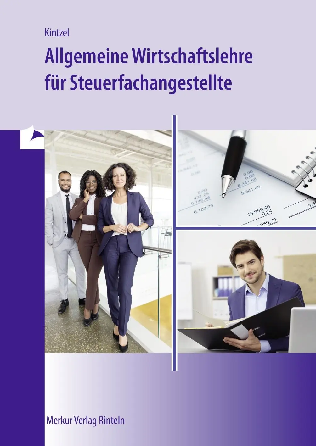 Cover: 9783812011969 | Allgemeine Wirtschaftslehre für Steuerfachangestellte | Kintzel | Buch