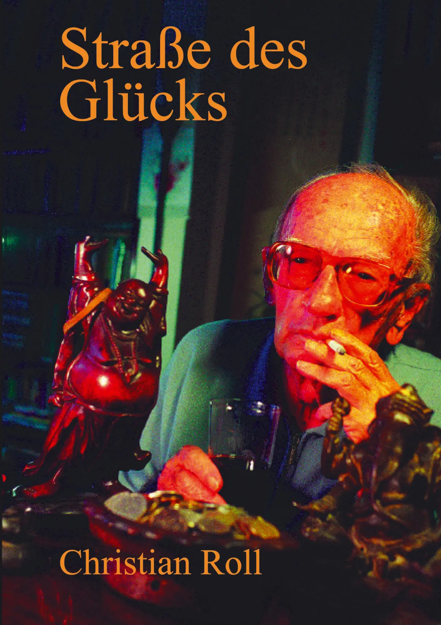 Cover: 9783831131969 | Strasse des Glücks | Christian Roll | Taschenbuch | 248 S. | Deutsch