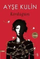 Cover: 9786051851969 | Kördügüm | Ayse Kulin | Taschenbuch | Türkisch | 2018