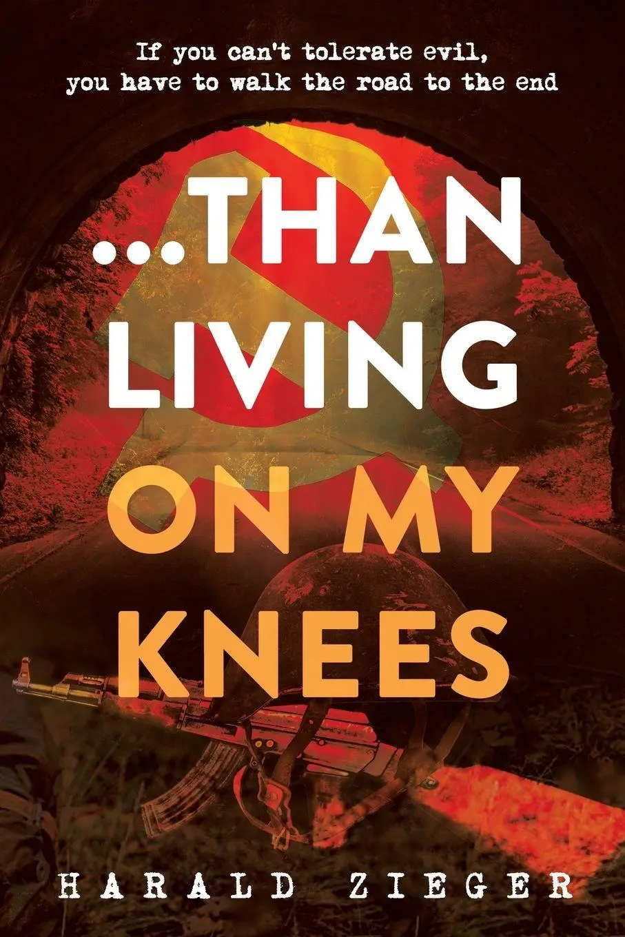 Cover: 9798889451969 | ...Than Living On My Knees | Harald Zieger | Taschenbuch | Englisch
