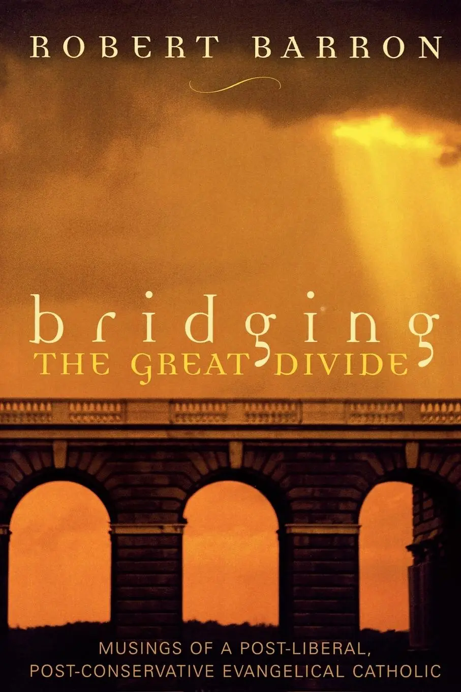 Cover: 9780742532069 | Bridging the Great Divide | Robert Barron | Taschenbuch | Englisch