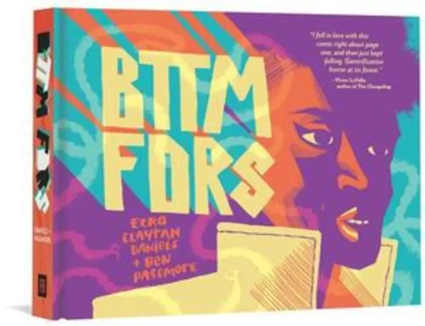 Cover: 9781683962069 | BTTM FDRS | Ben Passmore (u. a.) | Buch | Gebunden | Englisch | 2019