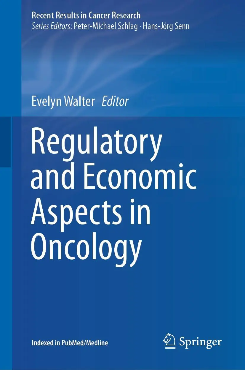 Cover: 9783030012069 | Regulatory and Economic Aspects in Oncology | Evelyn Walter | Buch