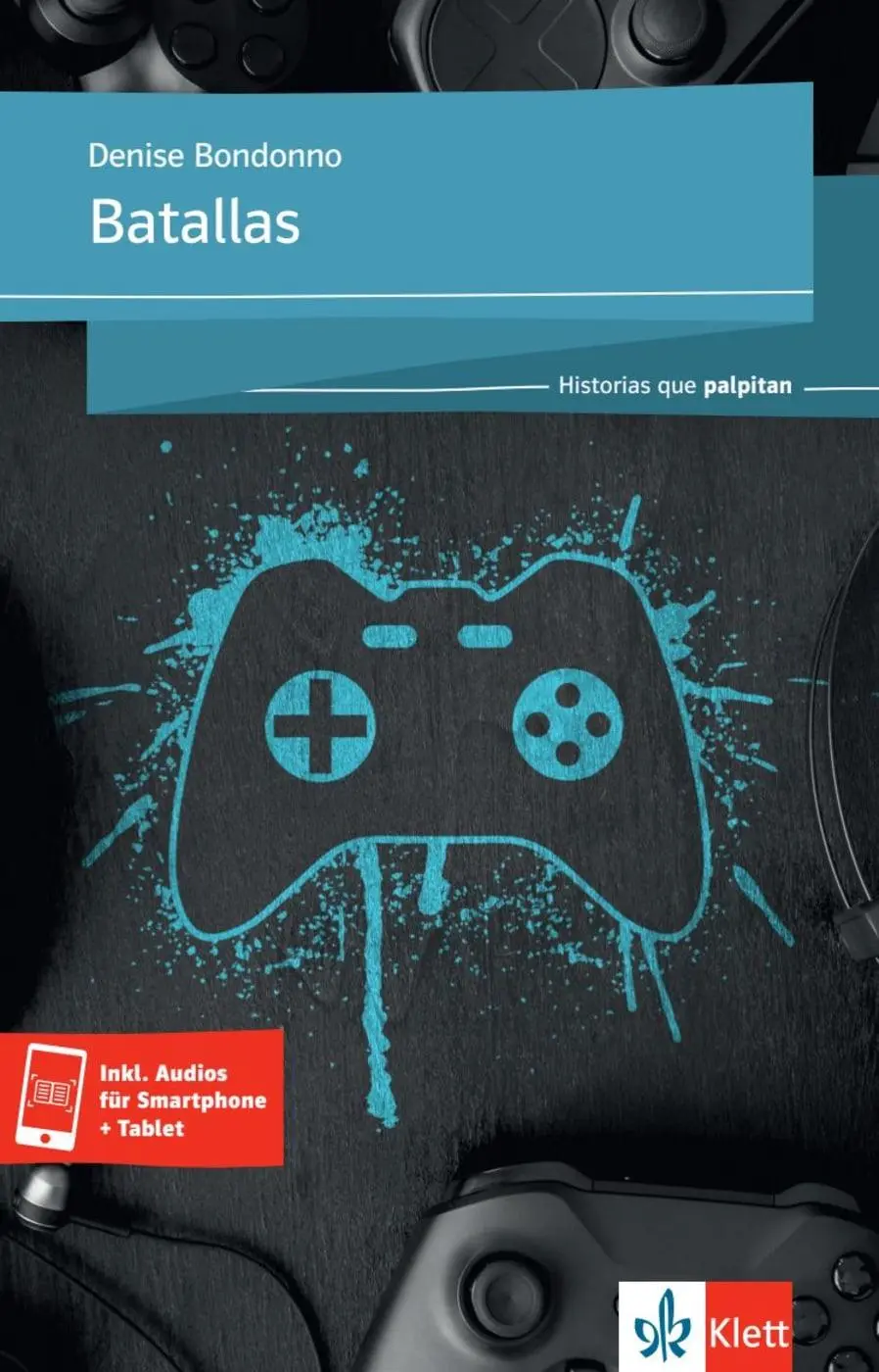 Cover: 9783125602069 | Batallas | Lektüre mit Audios | Denise Bondonno | Taschenbuch | 69 S.