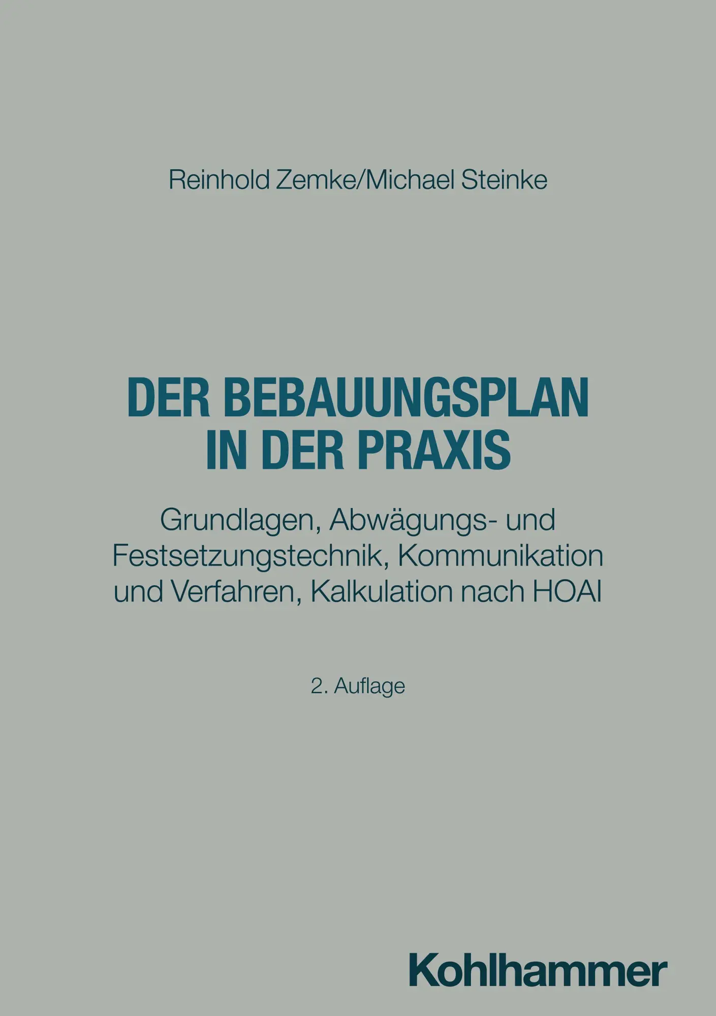Cover: 9783170462069 | Der Bebauungsplan in der Praxis | Reinhold Zemke (u. a.) | Taschenbuch