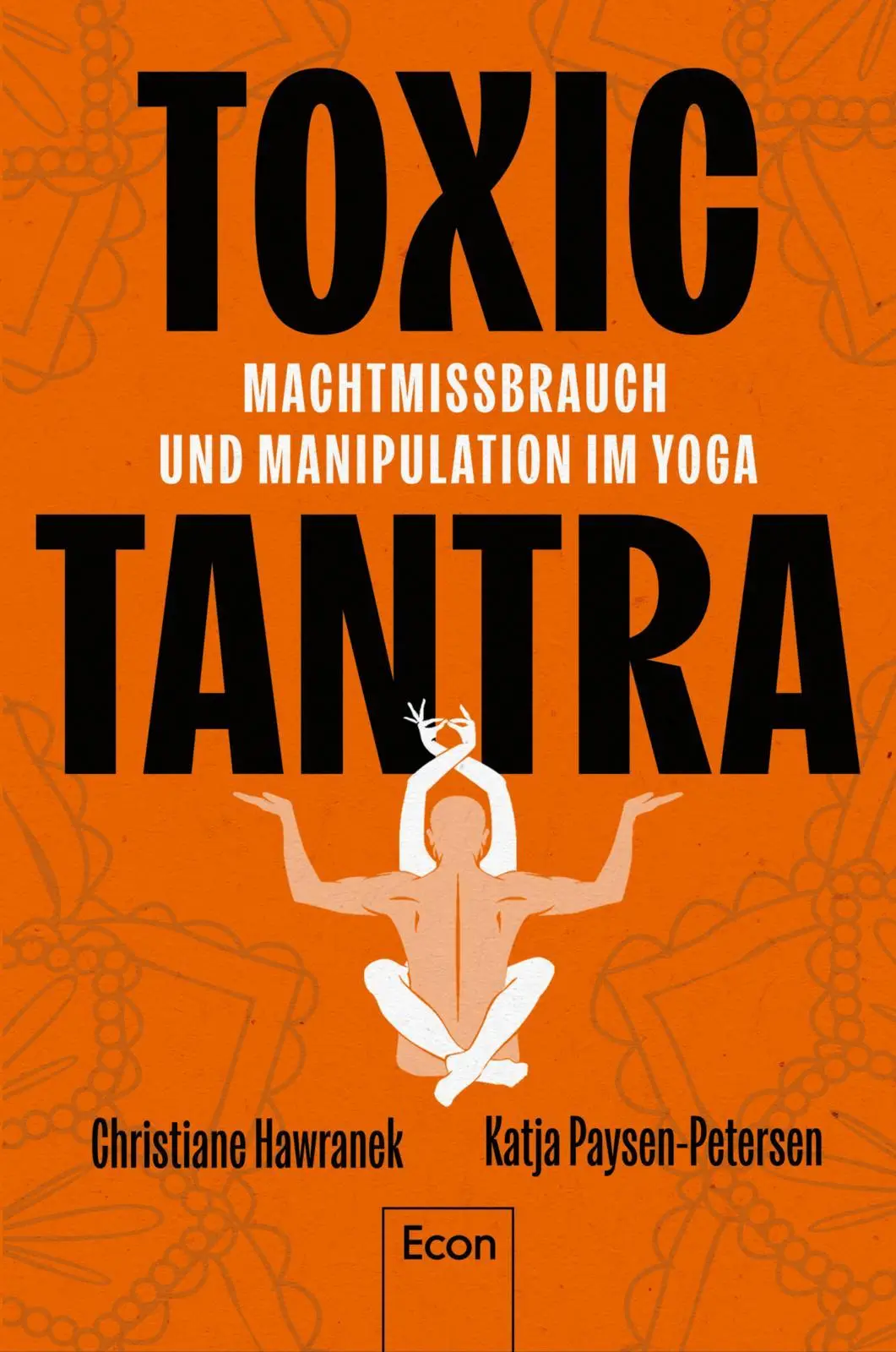 Cover: 9783430212069 | Toxic Tantra | Christiane Hawranek (u. a.) | Taschenbuch | 336 S.